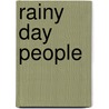 Rainy Day People door Susan Haley