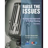 Raise The Issues by Carol Numrich