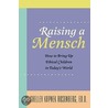 Raising a Mensch door S. Rosenberg