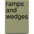 Ramps And Wedges