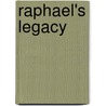 Raphael's Legacy door Barry Hardy