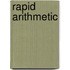 Rapid Arithmetic