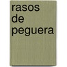 Rasos De Peguera door Onbekend