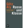 Rasse und Klasse door Götz Aly