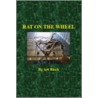 Rat On The Wheel door William Black