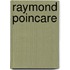 Raymond Poincare