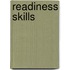 Readiness Skills