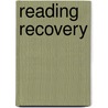 Reading Recovery door Marie M. Clay
