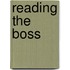 Reading The Boss