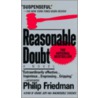 Reasonable Doubt door Philip Friedman