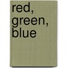 Red, Green, Blue door Alison Jay