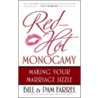 Red-Hot Monogamy door Pam Farrell