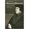 Reform & Renewal by Geoffrey R. Elton