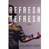 Refresh, Refresh door James Ponsoldt