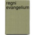 Regni Evangelium