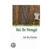 Reis de Portugal by Uso Das Escholas