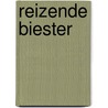 Reizende Biester by Ed Polish