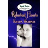 Reluctant Hearts by Karen Wiesner