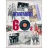 Remember the 60s door Michael Heatley