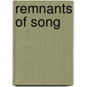 Remnants of Song door Ulrich Baer