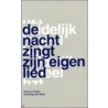 De nacht zingt zijn eigen lied
