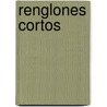 Renglones Cortos door Rueda Salvador