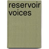 Reservoir Voices door Brendan Kennelly