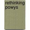 Rethinking Powys door Jeremy Mark Robinson
