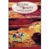 Return to Beauty door Ernest L. Schusky