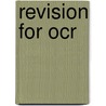 Revision For Ocr door Ben Walsh