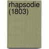Rhapsodie (1803) door William Henry Ireland
