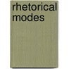 Rhetorical Modes door Miriam T. Timpledon