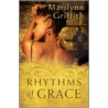 Rhythms of Grace door Marilynn Griffith
