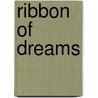 Ribbon Of Dreams door Gary Wharton