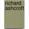 Richard Ashcroft door Trevor Baker