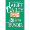 Ride The Thunder door Janet Dailey