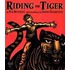 Riding The Tiger