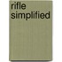 Rifle Simplified