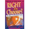 Right to Choose? door Michael Long