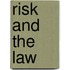 Risk And The Law