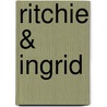 Ritchie & Ingrid door Steven A. Richards