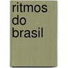 Ritmos do Brasil door Markus Leukel