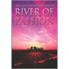 River of Passion door Thompson Smith Angela
