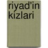 Riyad'in Kizlari