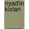 Riyad'in Kizlari door Rajaa Alsanea