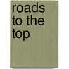 Roads To The Top door Ruth Tait