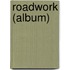 Roadwork (Album)