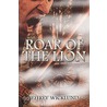 Roar of the Lion door Wicklund Jeffrey