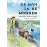 De man in de modder door Anneriek van Heugten