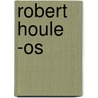 Robert Houle -os door Shirley Madill